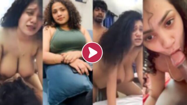Hot Chubby Desi Girlfriend Fucked So Hard By Her Desperate Boyfriend